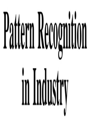 cover image of Pattern Recognition in Industry